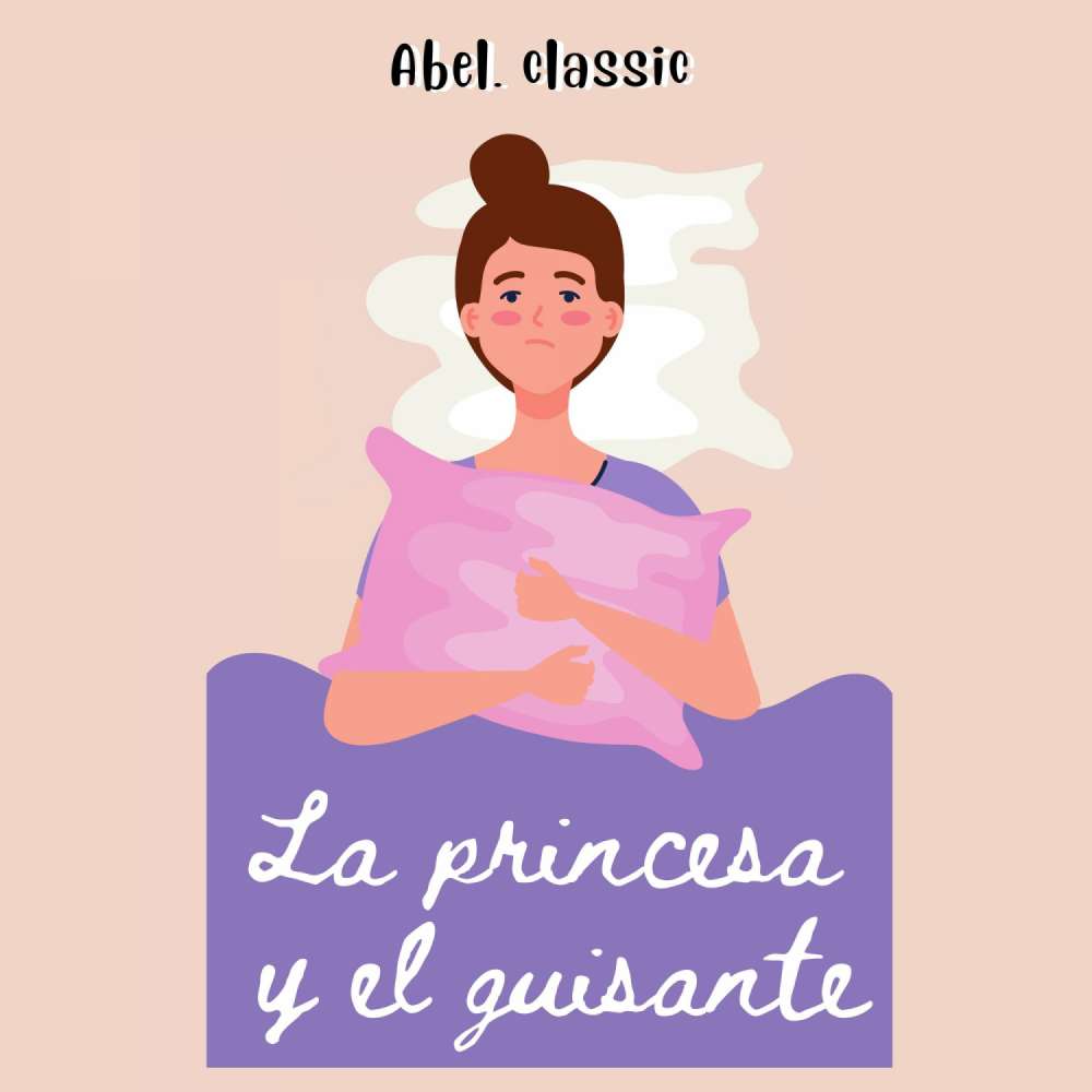 Cover von Abel Classics - La princesa y el guisante