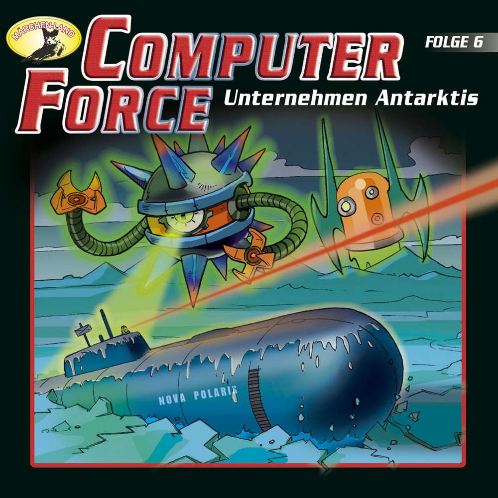 Cover von Computer Force - Folge 6 - Unternehmen Antarktis