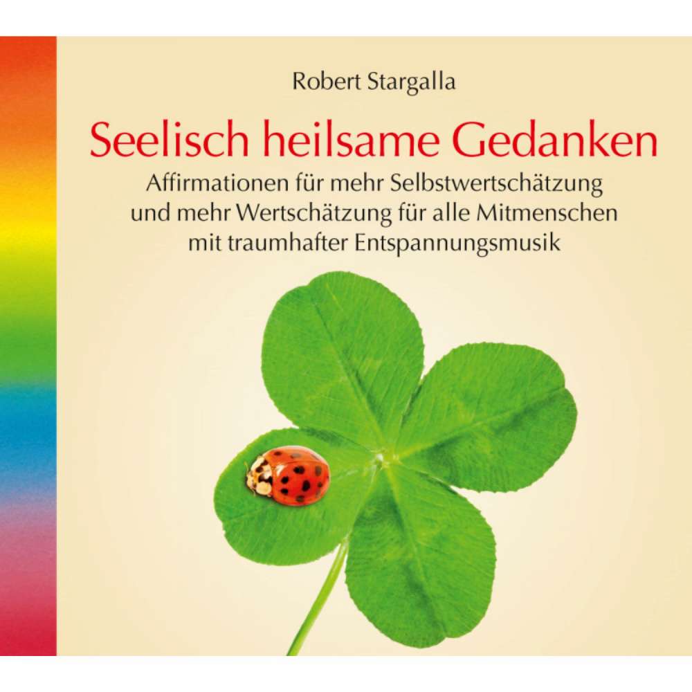 Cover von Robert Stargalla - Seelisch heilsame Gedanken