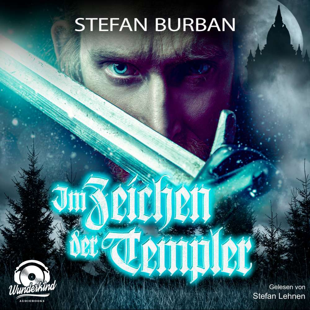 Cover von Stefan Burban - Die Templer im Schatten - Band 1 - Im Zeichen der Templer