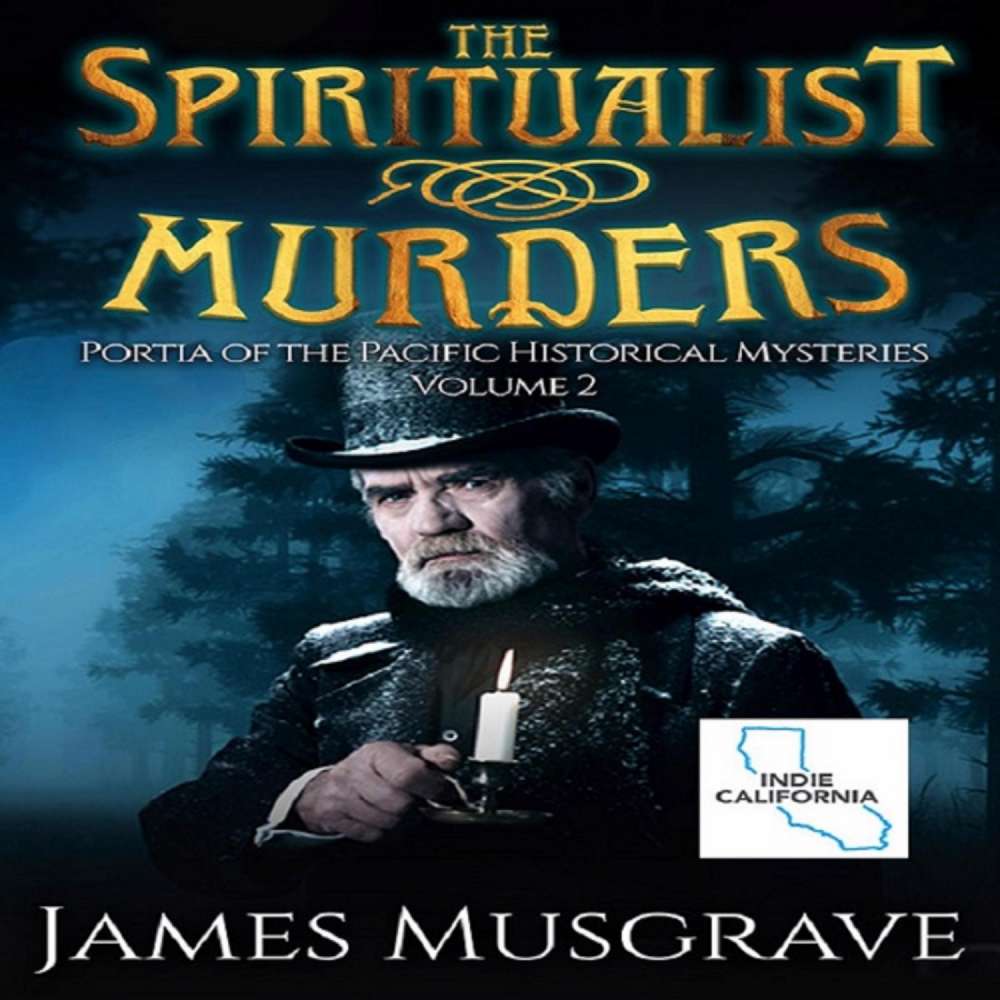 Cover von James Musgrave - Portia of the Pacific Historical Myteries - Book 2 - The Spiritualist Murder