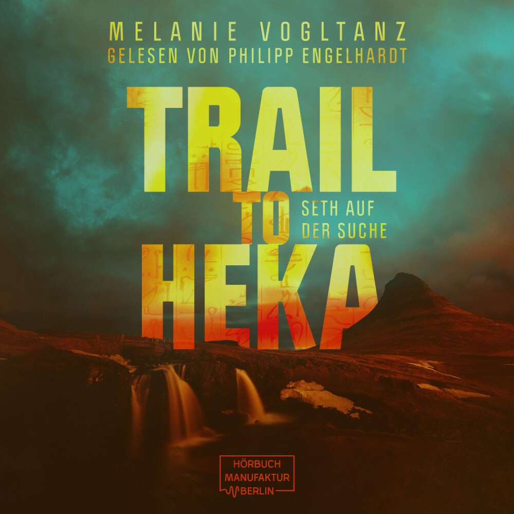 Cover von Melanie Vogltanz - Kemet - Band 4 - Trail to Heka