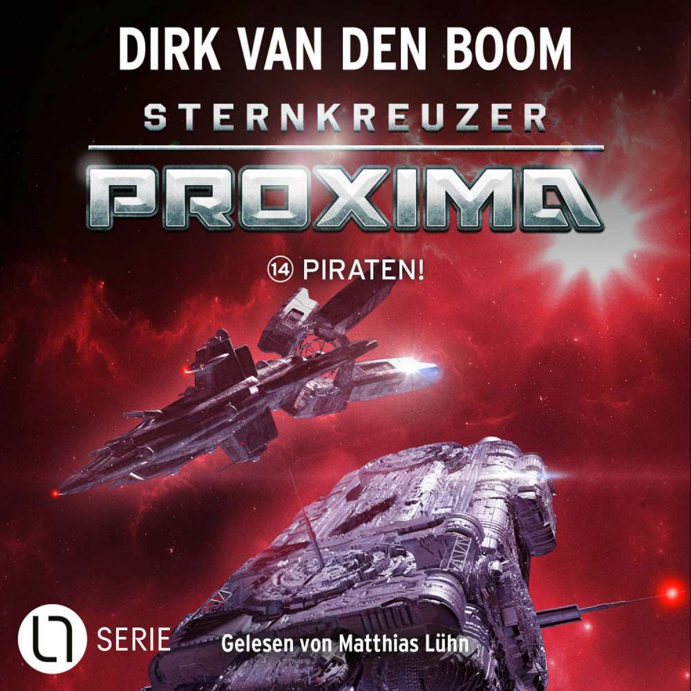 Cover von Dirk van den Boom - Sternkreuzer Proxima - Folge 14 - Piraten!