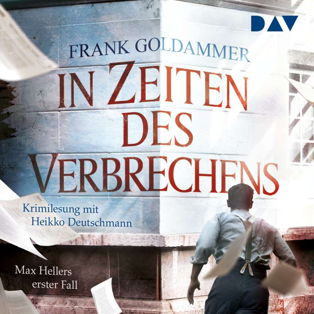 Cover von Frank Goldammer - In Zeiten des Verbrechens. Max Hellers erster Fall