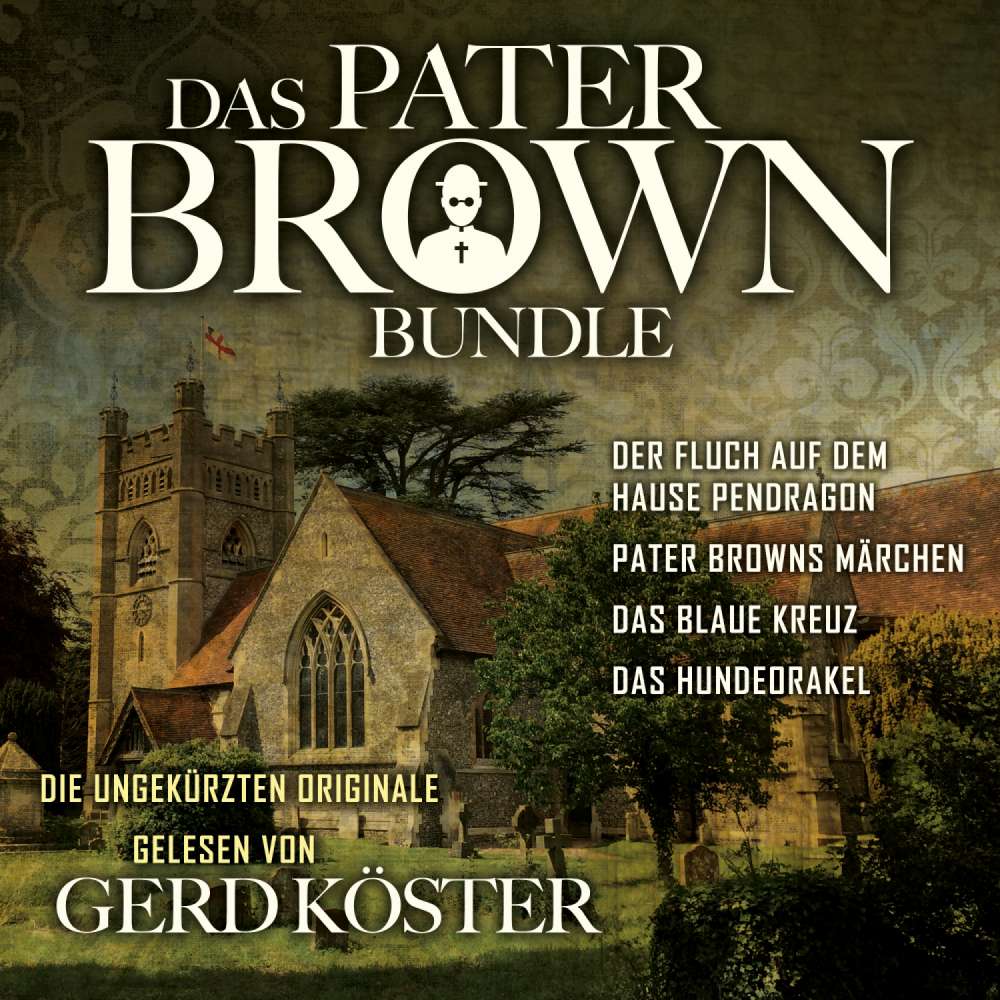 Cover von Gilbert Keith Chesterton - Das Pater Brown Bundle