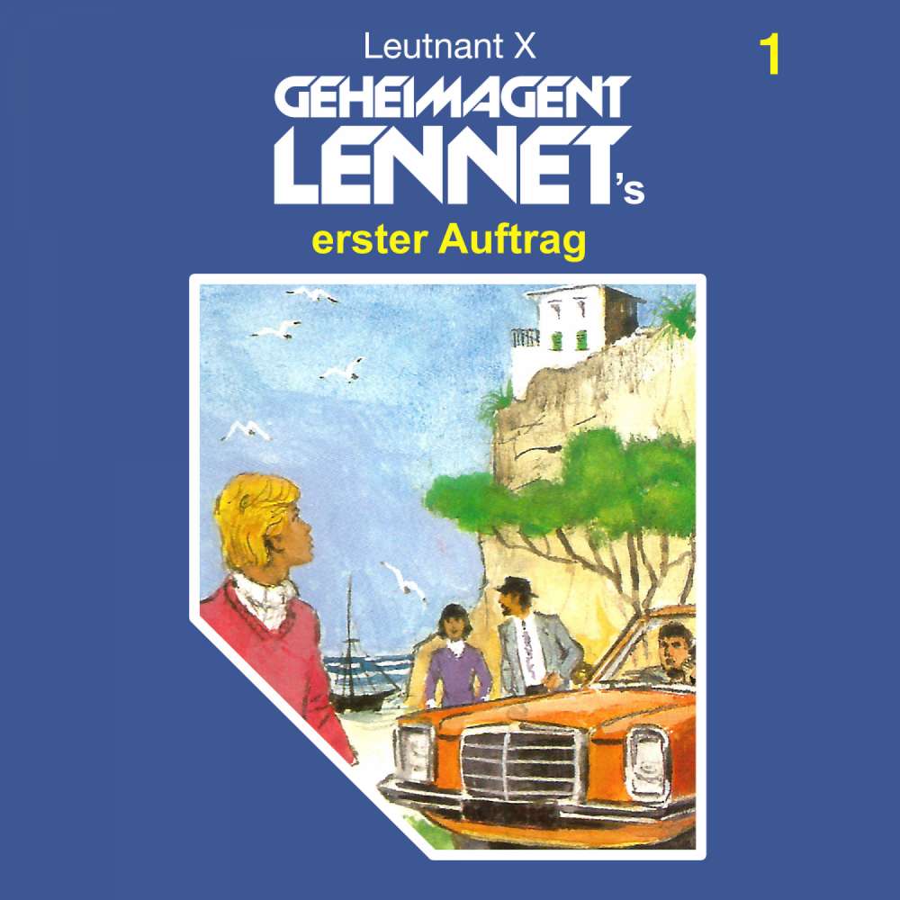 Cover von Geheimagent Lennet - Folge 1 - Geheimagent Lennet's erster Auftrag