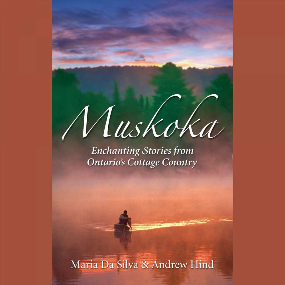 Cover von Andrew Hind - Muskoka - Enchanting Stories from Cottage Country