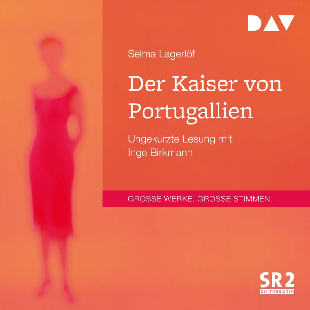 Cover von Selma Lagerlöf - Der Kaiser von Portugallien