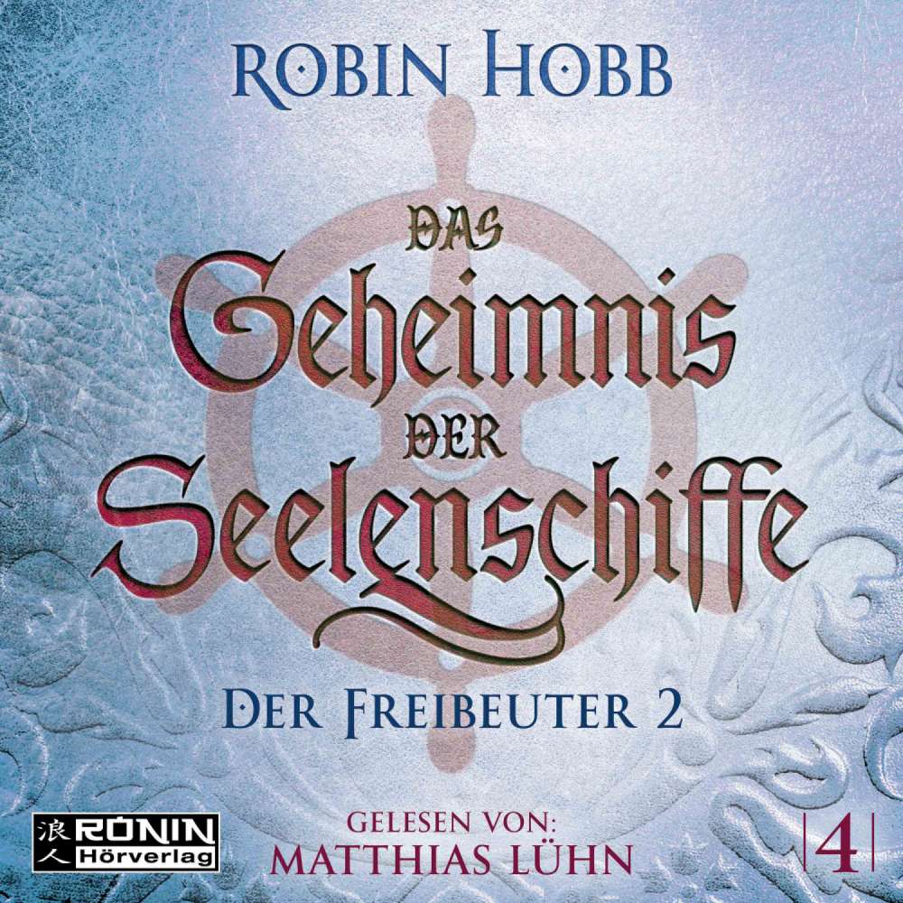 Cover von Robin Hobb - Das Geheimnis der Seelenschiffe - Band 4 - Der Freibeuter, Teil 2