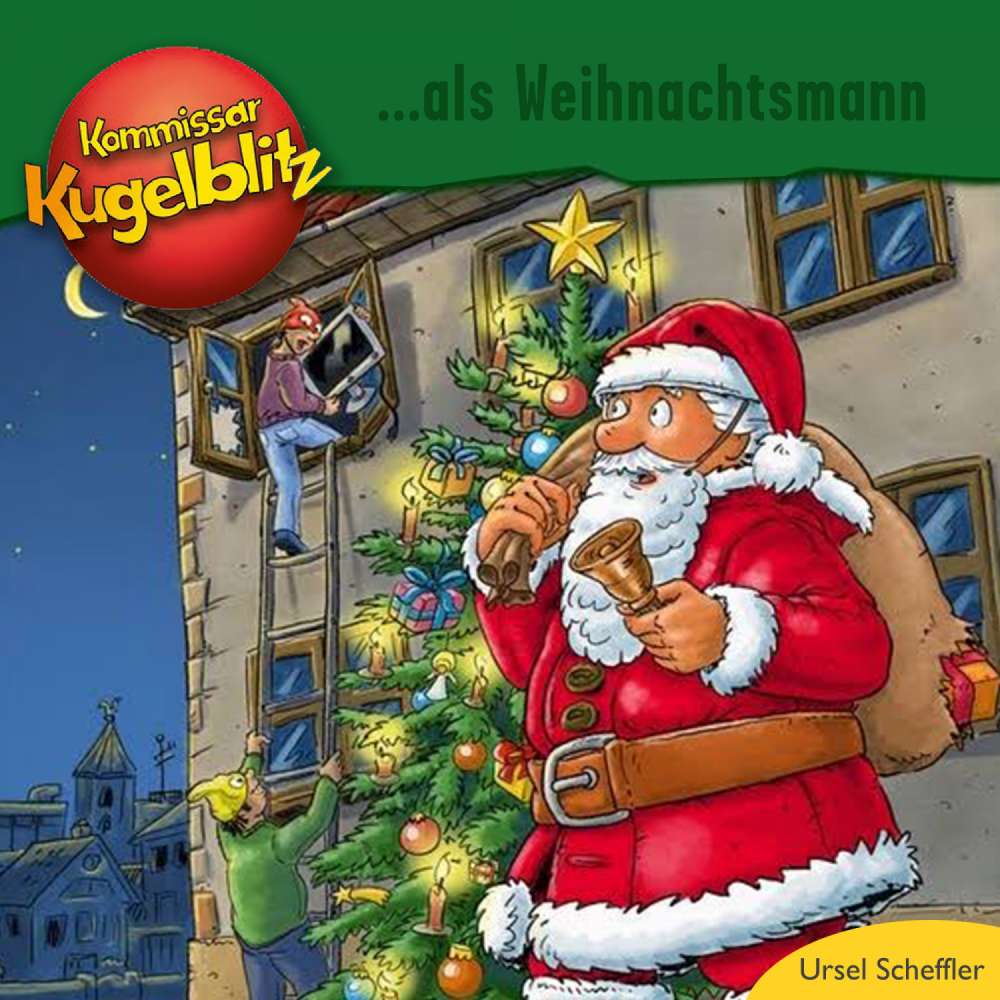 Cover von Ursel Scheffler - Kommissar Kugelblitz als Weihnachtsmann