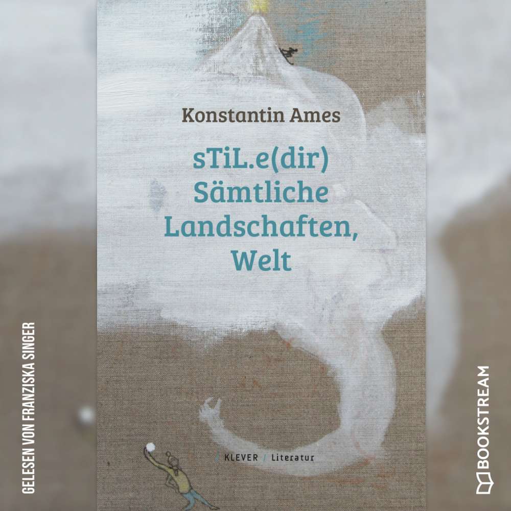 Cover von Konstantin Ames - sTiL.e(dir) Sämtliche Landschafen, Welt