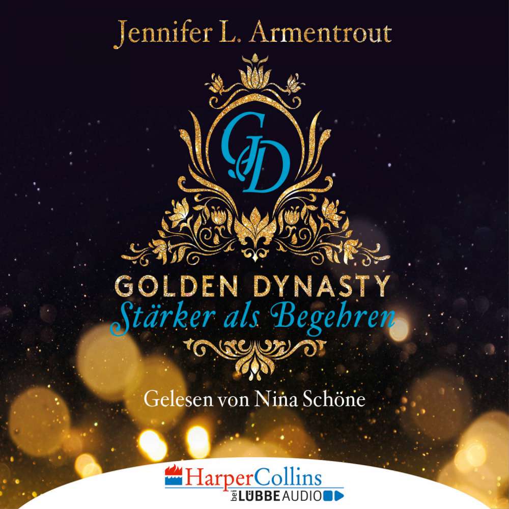 Cover von Jennifer L. Armentrout - Golden Dynasty - Teil 3 - Stärker als Begehren