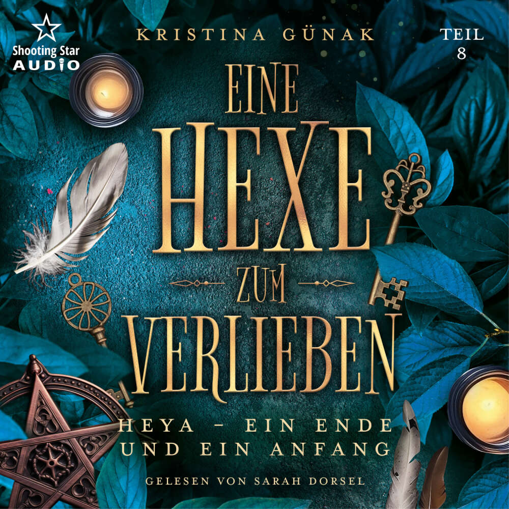 Cover von Kristina Günak - Eine Hexe zum Verlieben - Band 8 - Heya - Ein Ende und ein Anfang