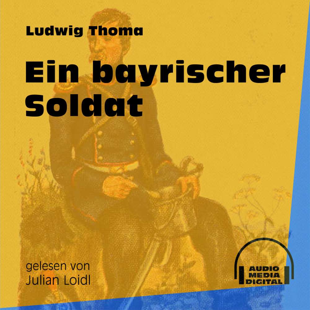 Cover von Ludwig Thoma - Ein bayrischer Soldat