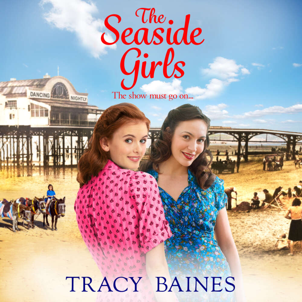 Cover von Tracy Baines - The Seaside Girls - The start of a wonderful historical saga series from Tracy Baines