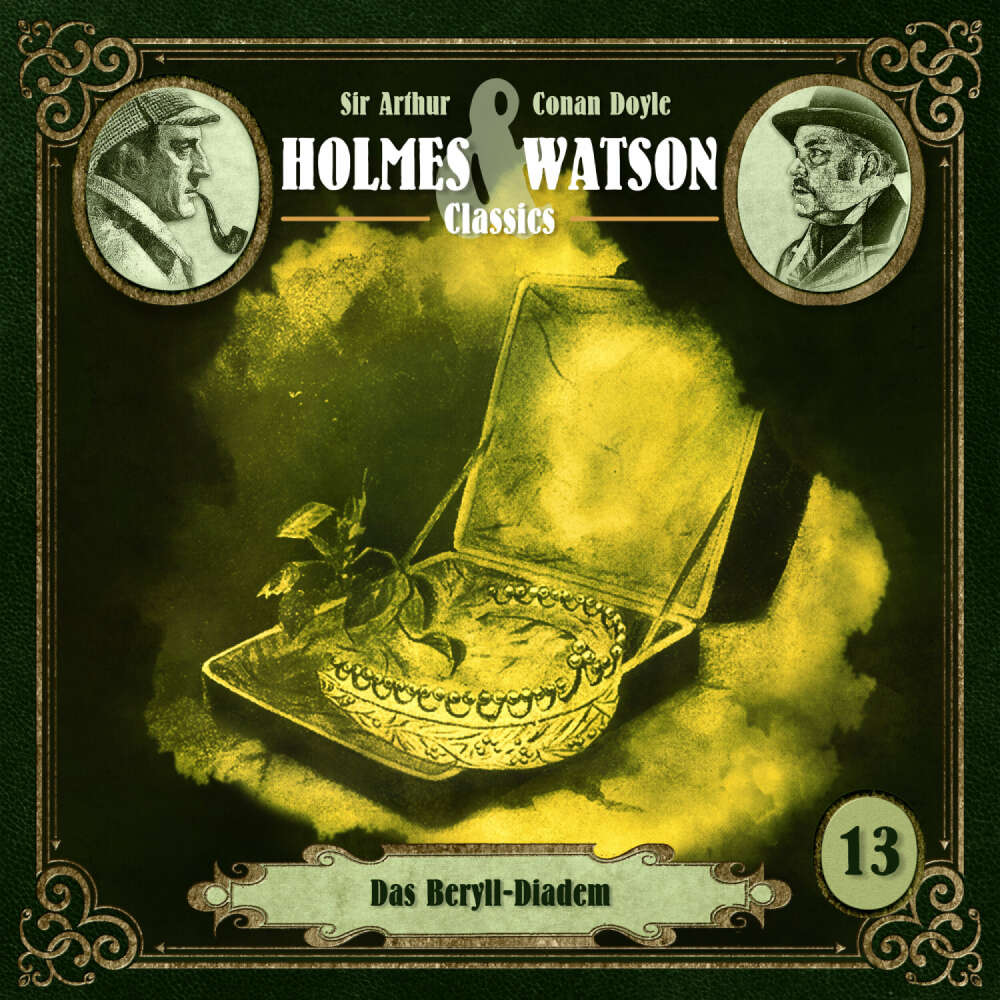 Cover von Holmes & Watson - Folge 13 - Classics: Das Beryll-Diadem