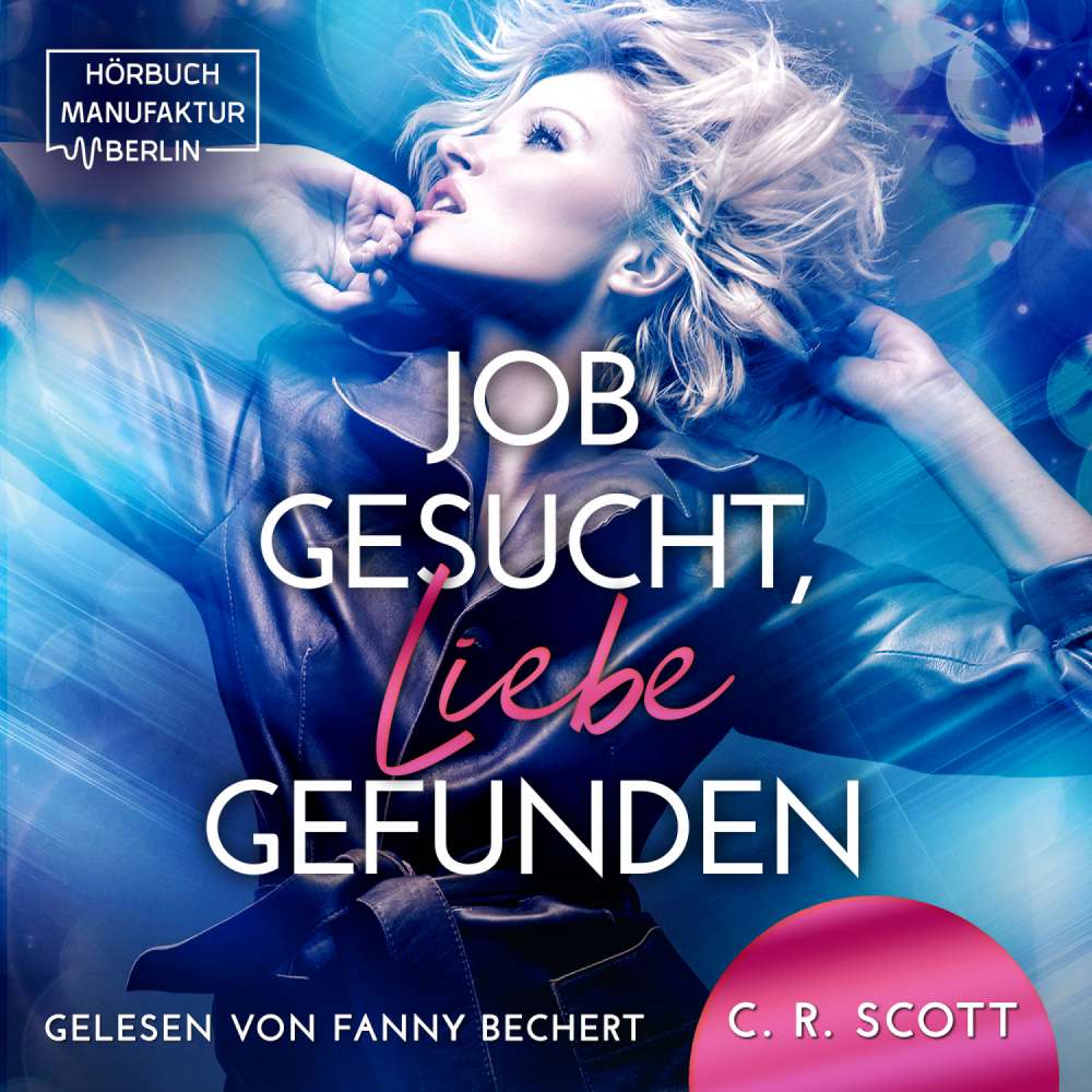 Cover von C. R. Scott - Job gesucht, Liebe gefunden