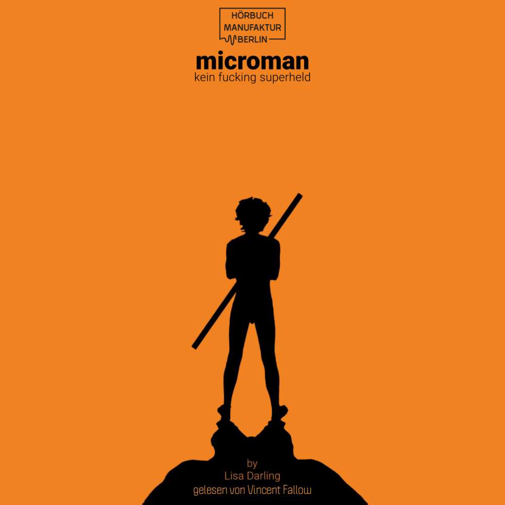 Cover von Lisa Darling - microman Trilogie - Band 1 - kein fucking superheld