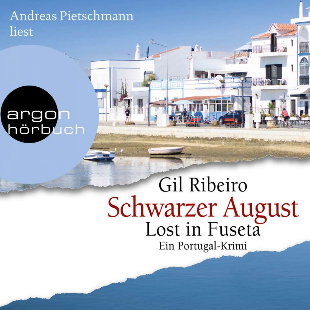 Cover von Gil Ribeiro - Leander Lost ermittelt - Band 4 - Schwarzer August - Lost in Fuseta