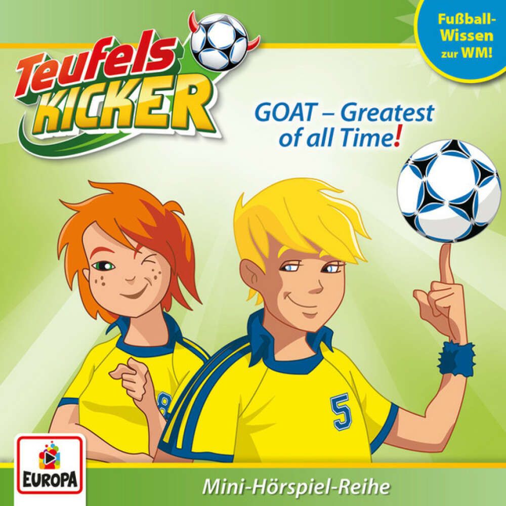 Cover von Teufelskicker - WM-Wissen: GOAT - Greatest of All Time!