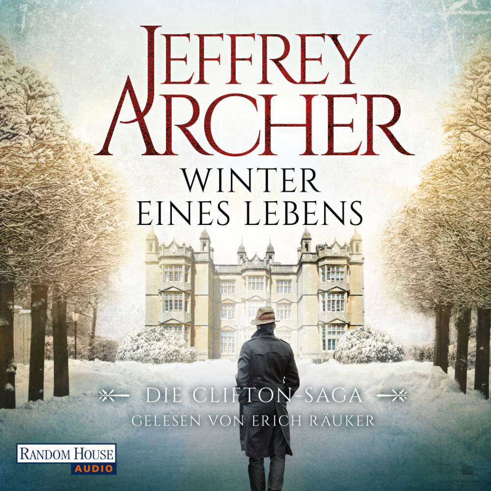 Cover von Jeffrey Archer - Die Clifton Saga 7 - Winter eines Lebens