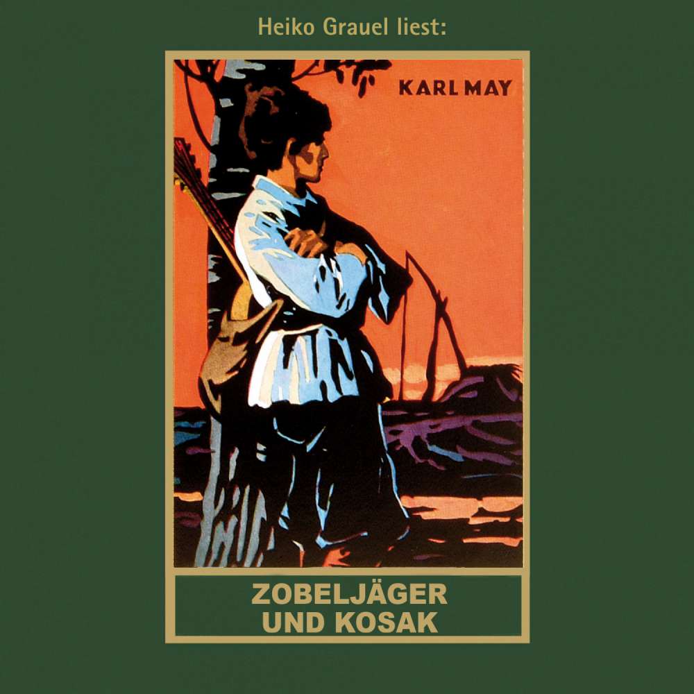 Cover von Karl May - Karl Mays Gesammelte Werke - Band 63 - Zobeljäger und Kosak