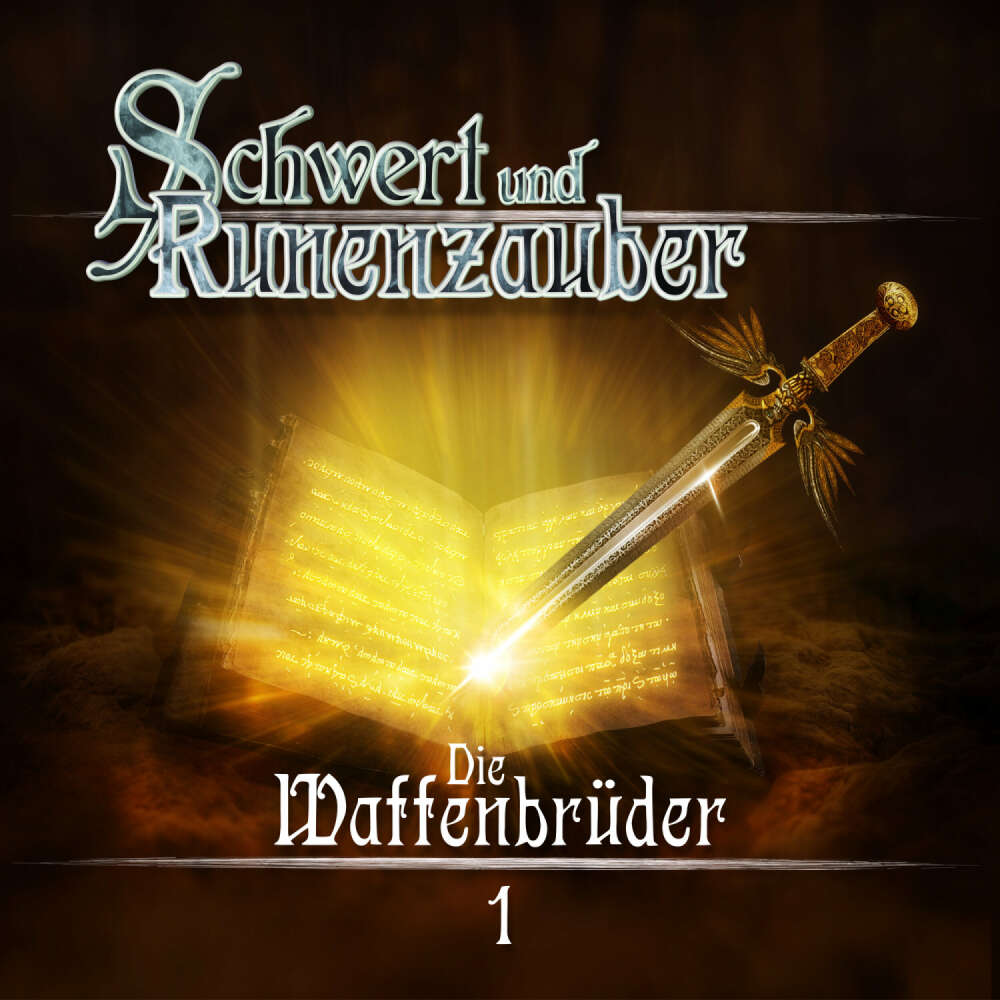 Cover von Schwert & Runenzauber - Folge 1 - Die Waffenbrüder