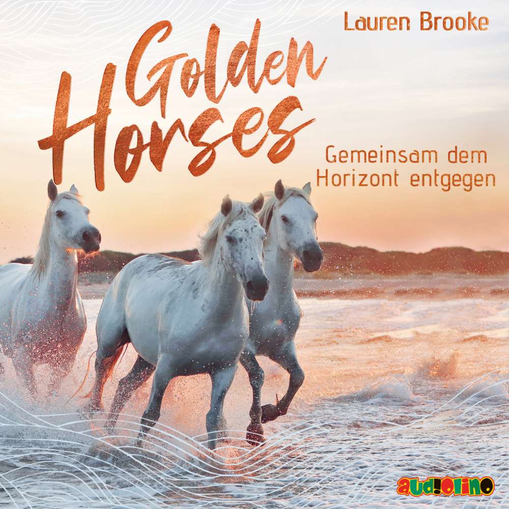 Cover von Lauren Brooke - Golden Horses - Band 2 - Gemeinsam dem Horizont entgegen