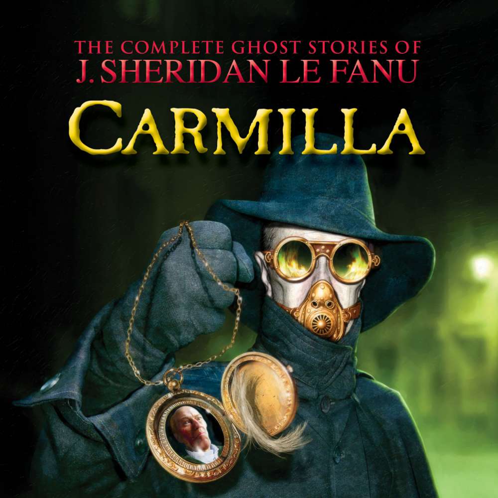 Cover von J. Sheridan Le Fanu - The Complete Ghost Stories of J. Sheridan Le Fanu - Vol. 2 of 30 - Carmilla