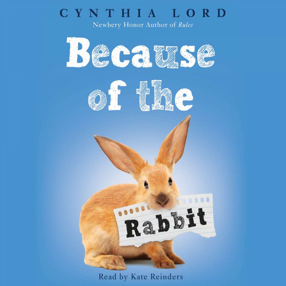 Cover von Cynthia Lord - Because of the Rabbit