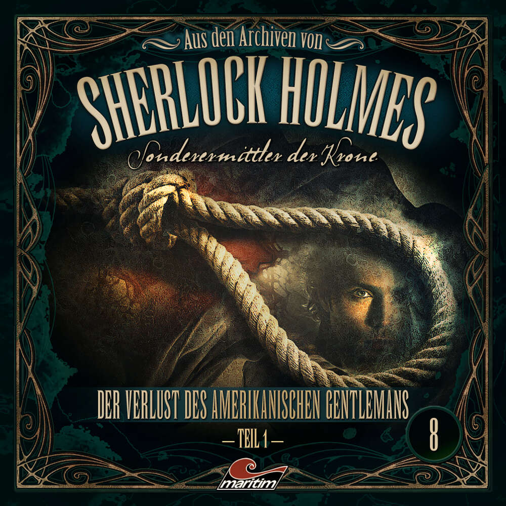 Cover von Sherlock Holmes - Folge 8 - Der Verlust des amerikanischen Gentlemans 1. Teil