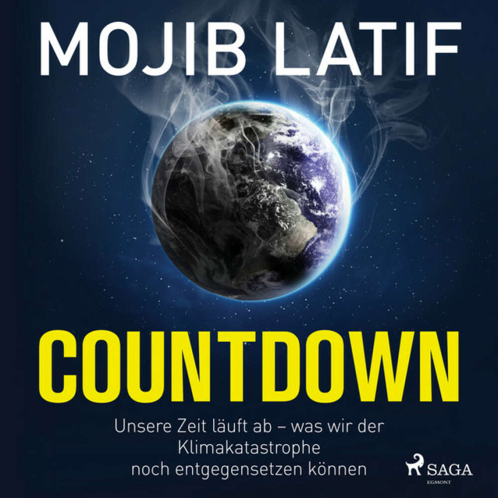 Cover von Mojib Latif - Countdown: Unsere Zeit läuft ab – was wir der Klimakatastrophe noch entgegensetzen können
