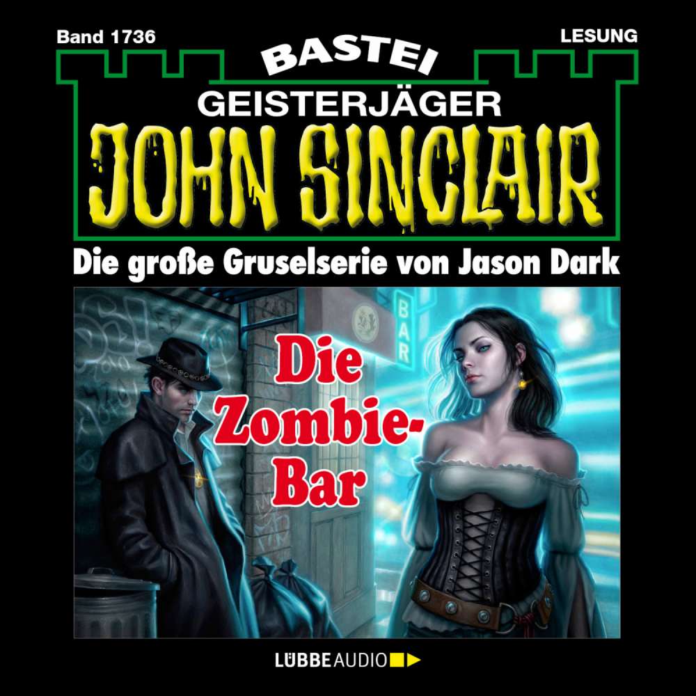 Cover von Jason Dark - John Sinclair - Band 1736 - Die Zombie-Bar