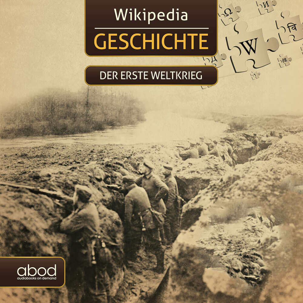 Cover von Wikipedia - Wiki Geschichte - Der erste Weltkrieg - Kompaktes Wissen zum Anhören