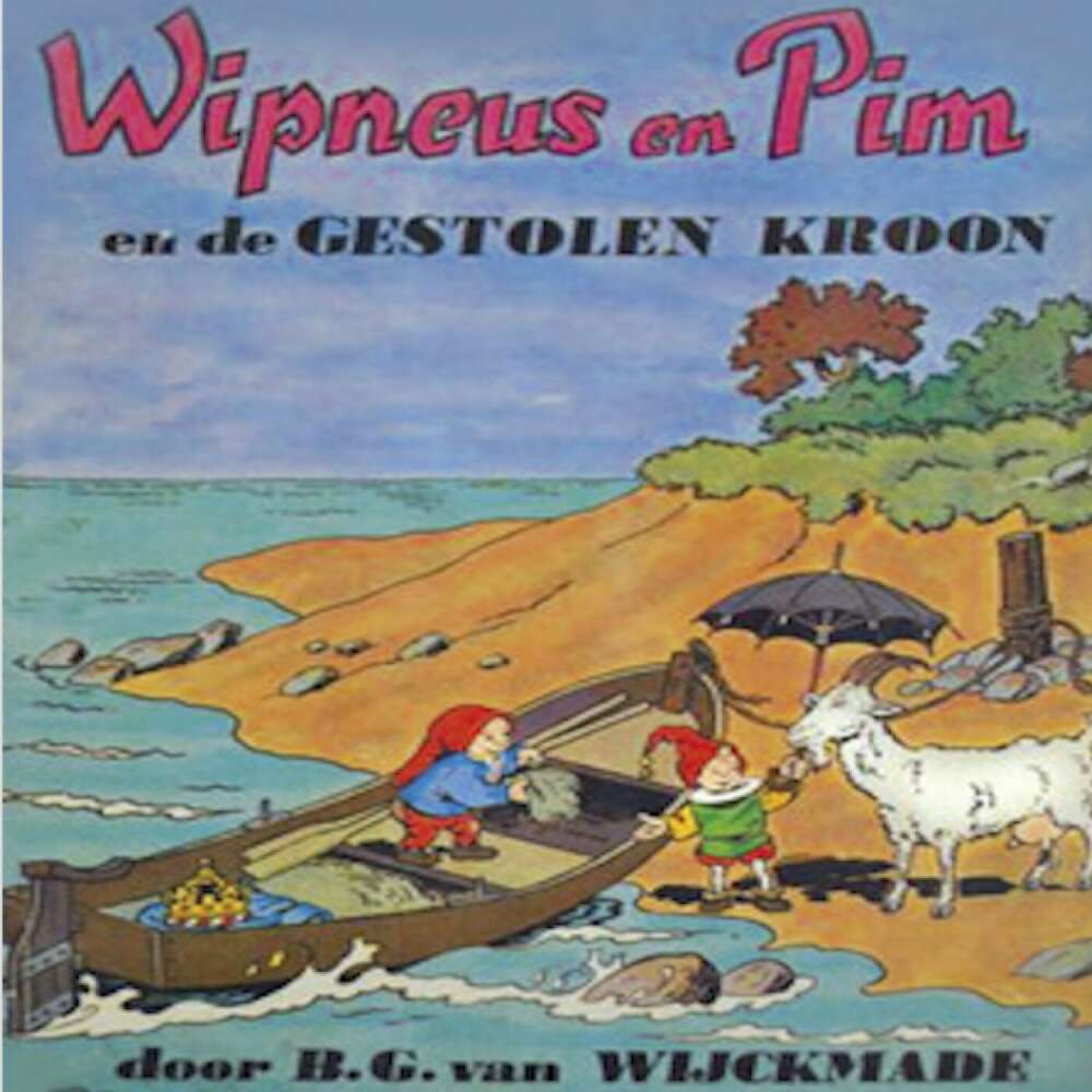 Cover von B.G. van Wijckmade - Wipneus en Pim - Deel 22 - Wipneus en Pim en de gestolen kroon