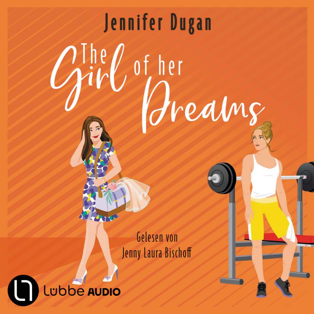 Cover von Jennifer Dugan - The Girl of her Dreams