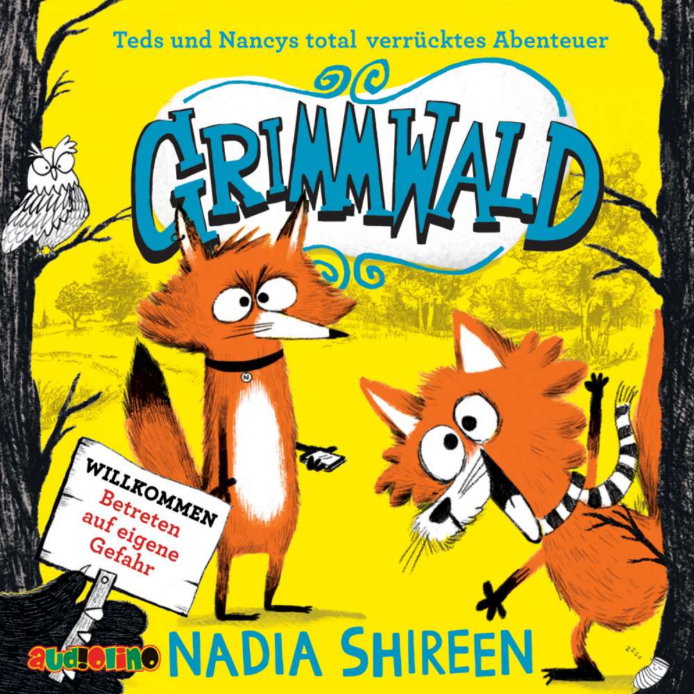 Cover von Nadia Shireen - Grimmwald - Band 1 - Teds und Nancys total verrücktes Abenteuer