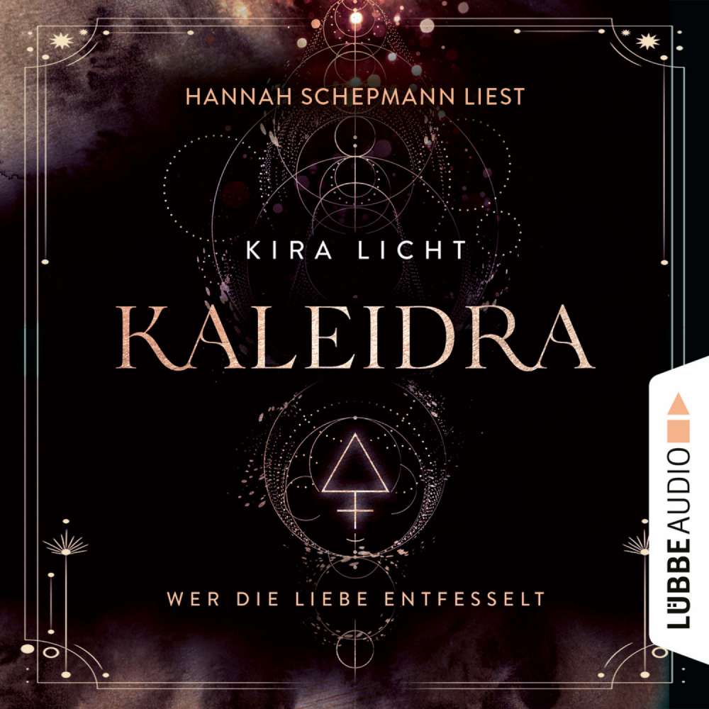 Cover von Kira Licht - Kaleidra-Trilogie - Teil 3 - Wer die Liebe entfesselt