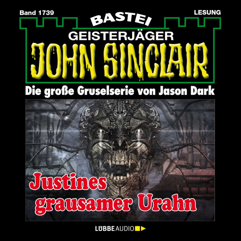 Cover von Jason Dark - John Sinclair - Band 1739 - Justines grausamer Urahn (3. Teil)
