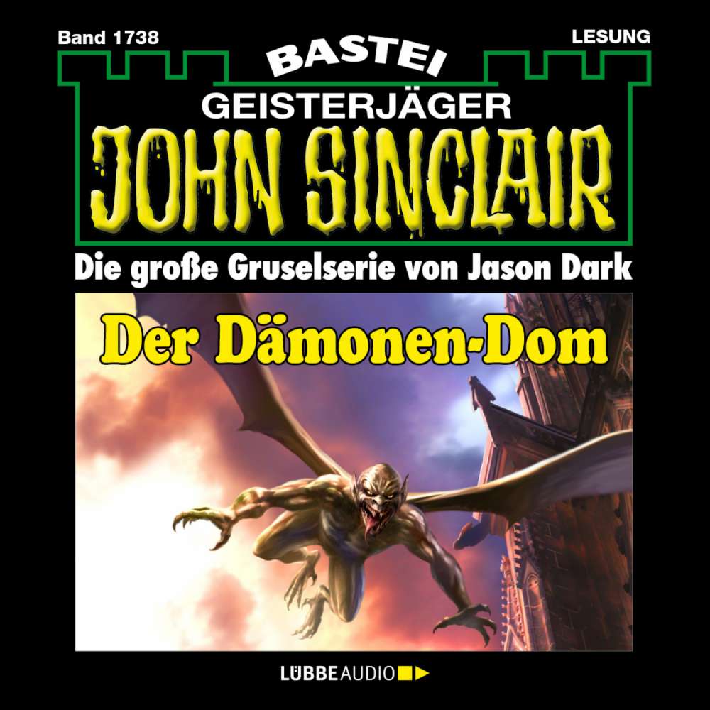Cover von John Sinclair - John Sinclair - Band 1738 - Der Dämonen-Dom (2. Teil)