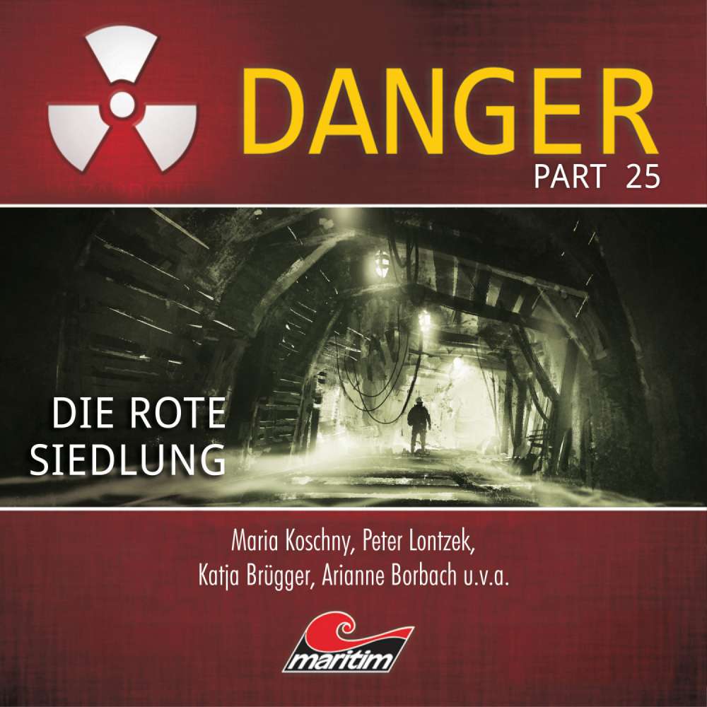 Cover von Danger - Part 25 - Die rote Siedlung