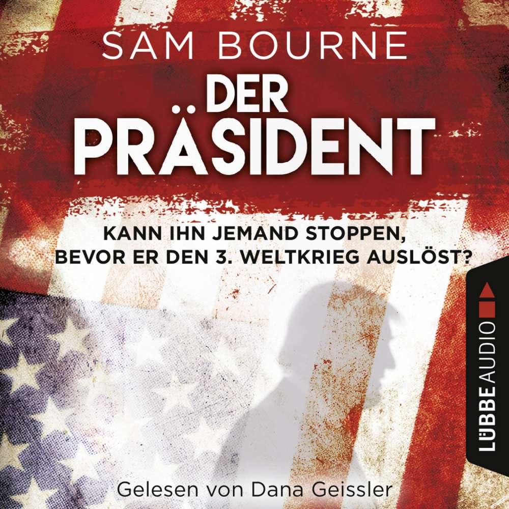 Cover von Sam Bourne - Der Präsident