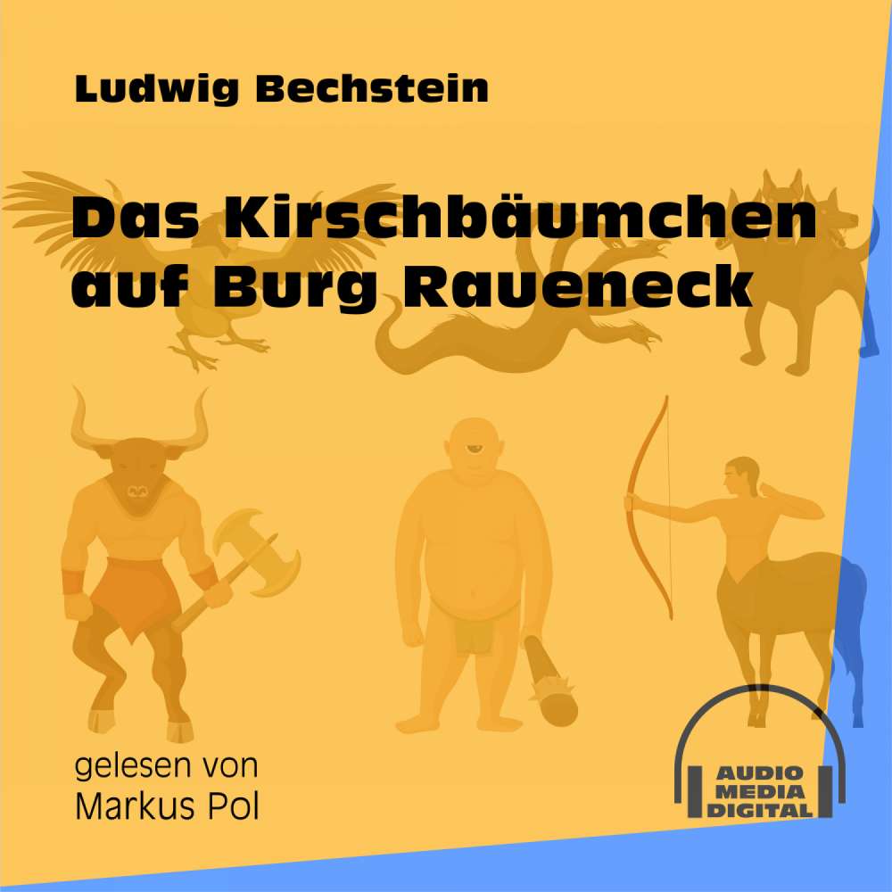 Cover von Ludwig Bechstein - Das Kirschbäumchen auf Burg Raueneck