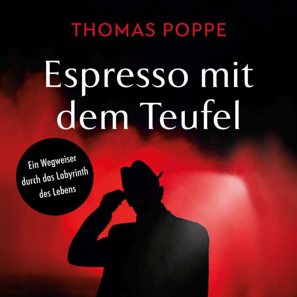 Cover von Thomas Poppe - Espresso mit dem Teufel - Ein Wegweiser durch das Labyrinth des Lebens