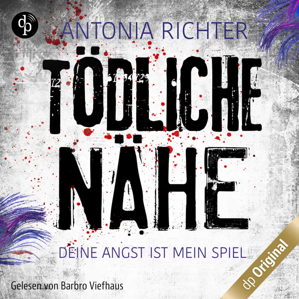 Cover von Antonia Richter - Tödliche Nähe - Deine Angst ist mein Spiel - Band