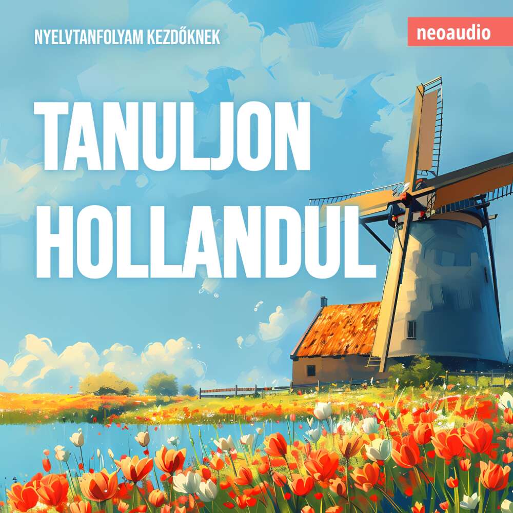 Cover von Nyelvtanfolyamok kezdőknek - Tanuljon hollandul