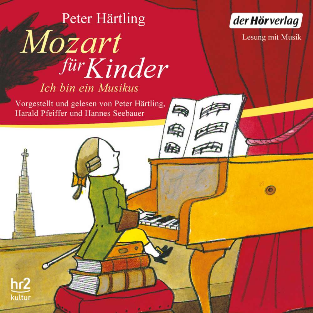 Cover von Peter Härtling - Mozart für Kinder - Ich bin ein Musikus