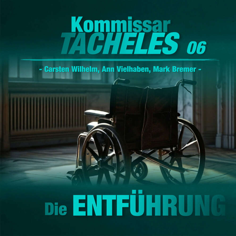 Cover von Kommissar Tacheles - Folge 6 - Die Entführung