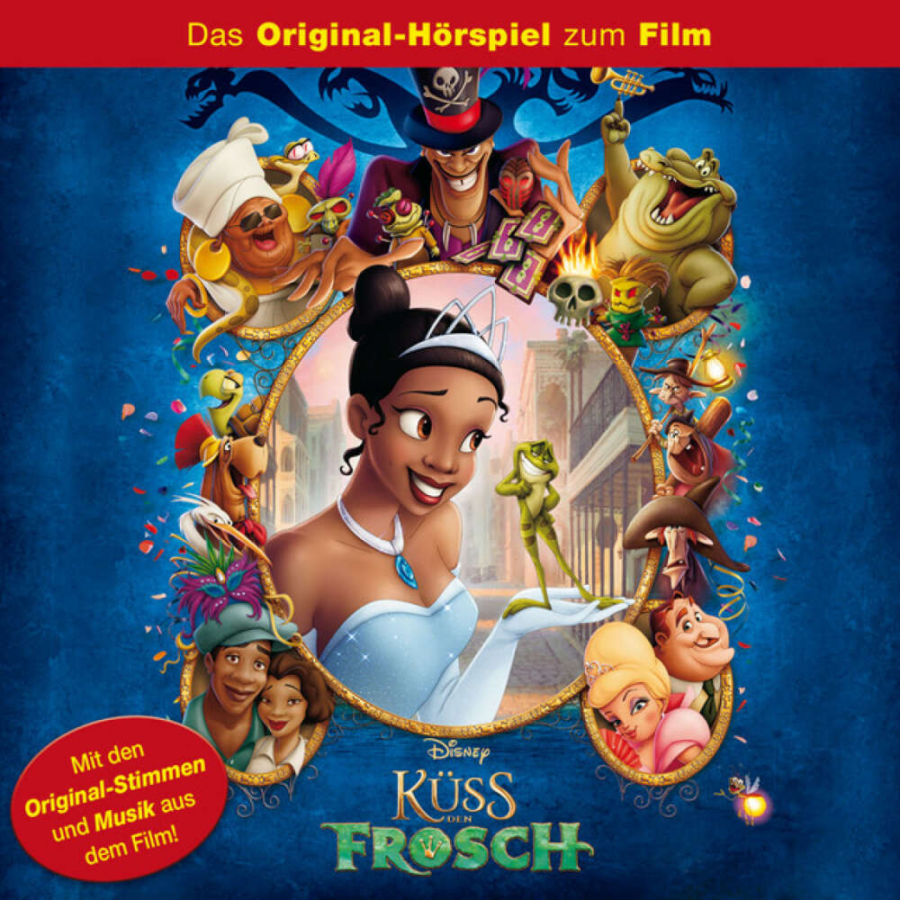 Cover von Disney - Küss den Frosch - Küss den Frosch (Das Original-Hörspiel zum Film)