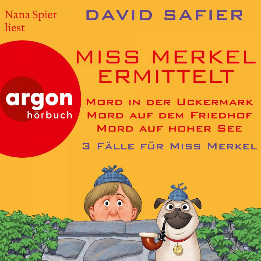 Cover von David Safier - Miss Merkel ermittelt - 3 Krimis - Mord in der Uckermark, Mord auf dem Friedhof & Mord auf hoher See